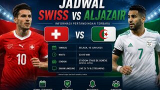 Jadwal Swiss vs Aljazair