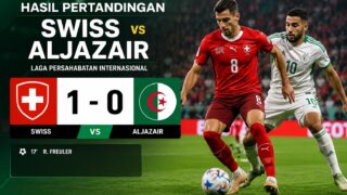 Hasil Swiss vs Aljazair