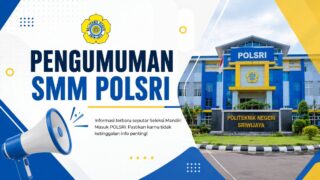 Pengumuman SMM Polsri